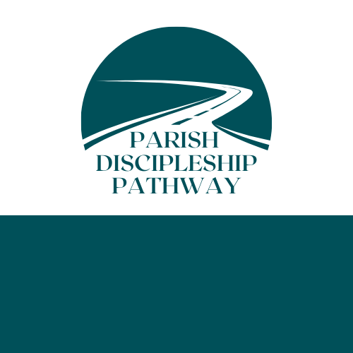 Parish Discipleship Pathway