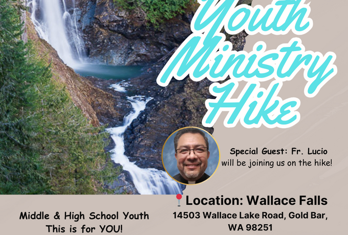 CANCELLED Youth Ministry Hike! Middle School and High School Students - this is for YOU!