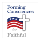 Forming Consciences for Faithful Citizenship