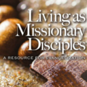 Living as Missionary Disciples: A Resource for Evangelization