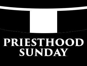 Priesthood Sunday