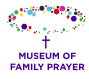 Museum of Family Prayer opening this fall