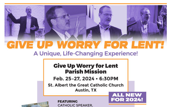 Give Up Worry for Lent Parish Mission