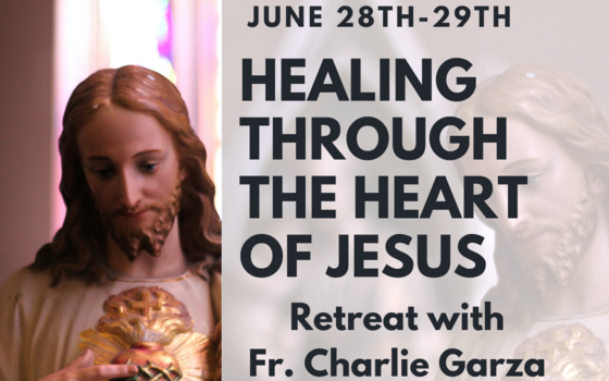 Healing Through the Heart of Jesus Retreat