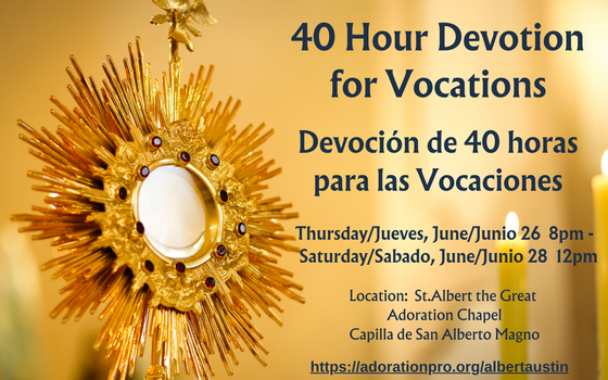 40 Hours Devotion - Devoción de 40 horas para Vocaciones