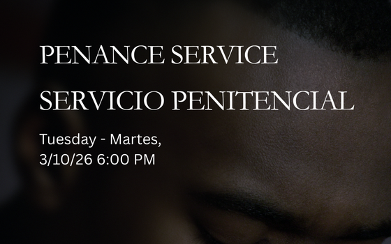 Penance Service - Servicio Penitencial