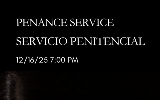 Advent Penance Service / Servicio de Penitencia de Adviento