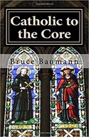 Catholic to the Core: Spiritual Fitness to Transform Your Life