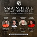 Napa Institute Mass & Eucharistic Procession