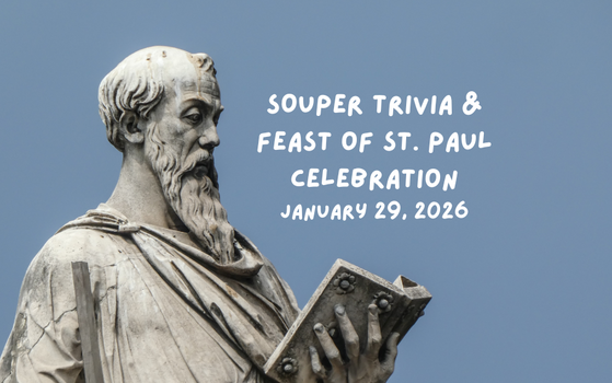 Souper Trivia & Feast of St. Paul Celebration
