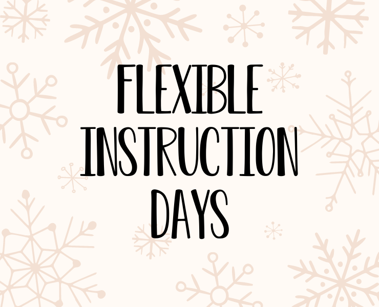 Flexible Instruction Days