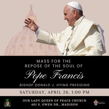 Mass for the Repose of the Soul of Pope Francis