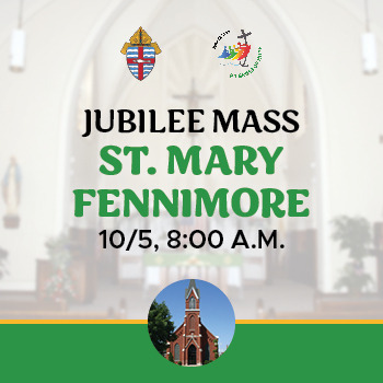 Jubliee Mass with Bishop Hying - St. Mary, Fennimore