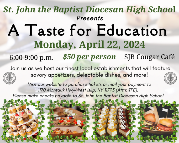 St. John the Baptist Taste For Education