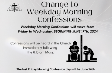 Change to Weekday Morning Confessions