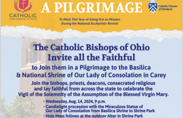 The Catholic Bishops of Ohio Invite All the Faithful - Pilgrimage