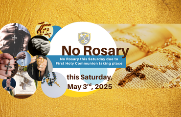 No Rosary Saturday, May 3rd