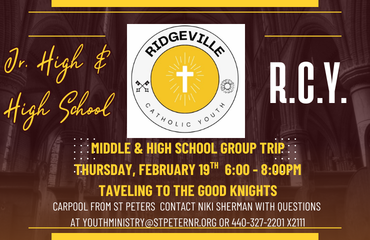 Ridgeville Catholic Youth (RCY) - Middle & High School Group Trip